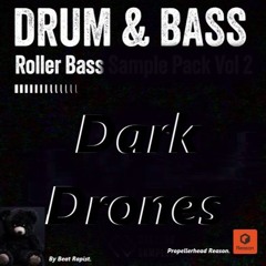Dark Drones - Bpm 180 - Hybrid Dark Jungle - Dark Drum N' Bass Roller