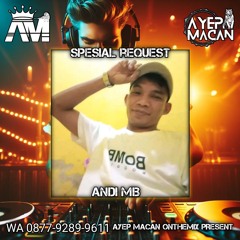 AYEP MACAN • FUNKOT LUKA JADI CERITA x TERLENA DI BUAI DUSTA • [REQ ANDI MB & TEMAN2]