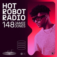 Hot Robot Radio 148