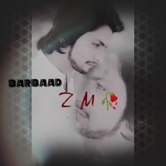 Barbaad_AfsanaKhanVS_Raftaar Mixing by  𝐙_𝐌