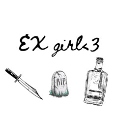 Ex Girl (ft. SOLICE)