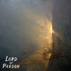Lord of Pardon