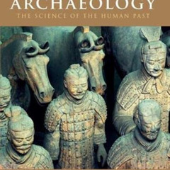 [VIEW] KINDLE 💘 Archaeology: The Science of the Human Past by  Mark Q. Sutton KINDLE