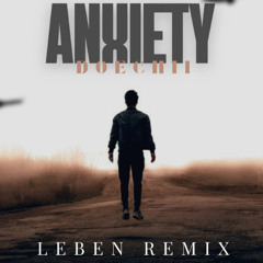 Anxity Doechii(Leben Remix)