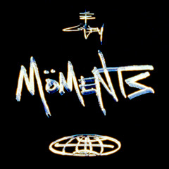 MÖMENTS