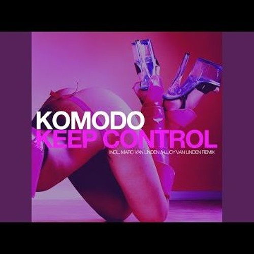 Komodo  - Keep Control