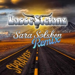 Lasse Stefanz - Sara Solsken SPRAYGE REMIX