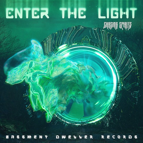 Enter The Light - Chasing Spirits