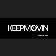 Niall Regan KEEP MOVIN Mix