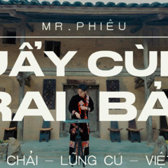 QUẨY CÙNG TRAI BẢN #2 - Mr.Phiêu ( NGHE FULL VÀO LINK YOUTUBE DƯỚI COMMENT)