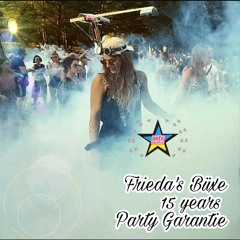 Frieda's Büxe - 15th Anniversary of "Party Garantie"