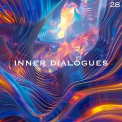 Inner Dialogues | Episode 28
