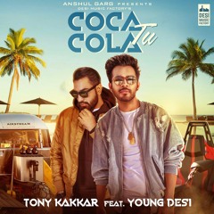 Coca Cola Tu (feat. Young Desi)
