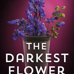 READ [PDF] The Darkest Flower (Allison Barton, 1)