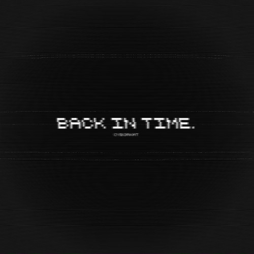 BACK IN TIME (Composition)