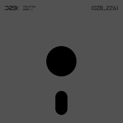 dZb 226 - Gabry C - Isolation (Original Mix).