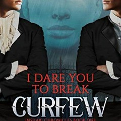 [GET] KINDLE ✔️ I Dare You to Break Curfew (The Inshari Chronicles Book 1) by  Eva Mu