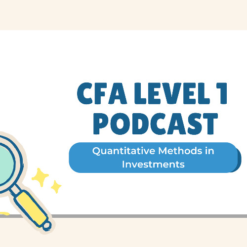 Quantitative Methods in InvestmentsCFA-Level1-Book1-podcast