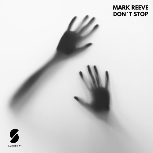 Mark Reeve - Don't Stop (Original Mix)