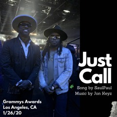 Just Call - SaulPaul (Produced by Jon Keyz)