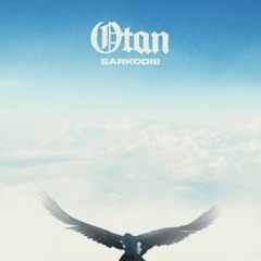 Sarkodie - Otan