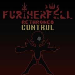 [FURTHERFELL - Rethroned] CONTROL (Spudward)