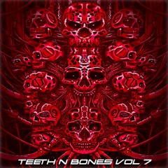 CALCIUM PRESENTS: TEETH N' BONES VOLUME 7