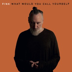 What Would You Call Yourself (Edit)