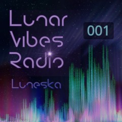 Lunar Vibes Radio 001 ((Melodic House)) Dec 2024