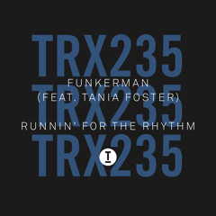 Funkerman (feat. Tania Foster) Running For the Rhythm