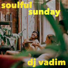 soulful sundays