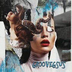 Groovegsus - melodic 2024 07