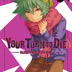 [VIEW] KINDLE 📗 Your Turn to Die: Majority Vote Death Game, Vol. 3 (Your Turn to Die