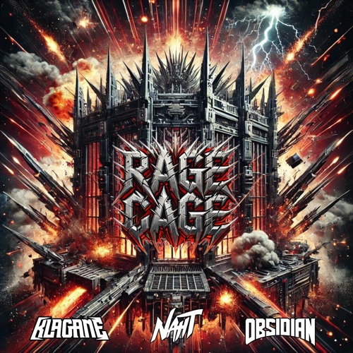 Rage Cage (Ft. Obsidian & Naht) [FREE DL]