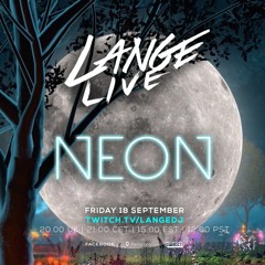 Lange Live - Neon - Recorded Live On Twitch 18 Sept 2020