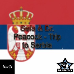 Sefa & Dr. Peacock - Trip to Serbia