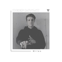 DEEP MVMT Guest Mix #032 - Miles