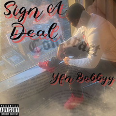Sign A Deal