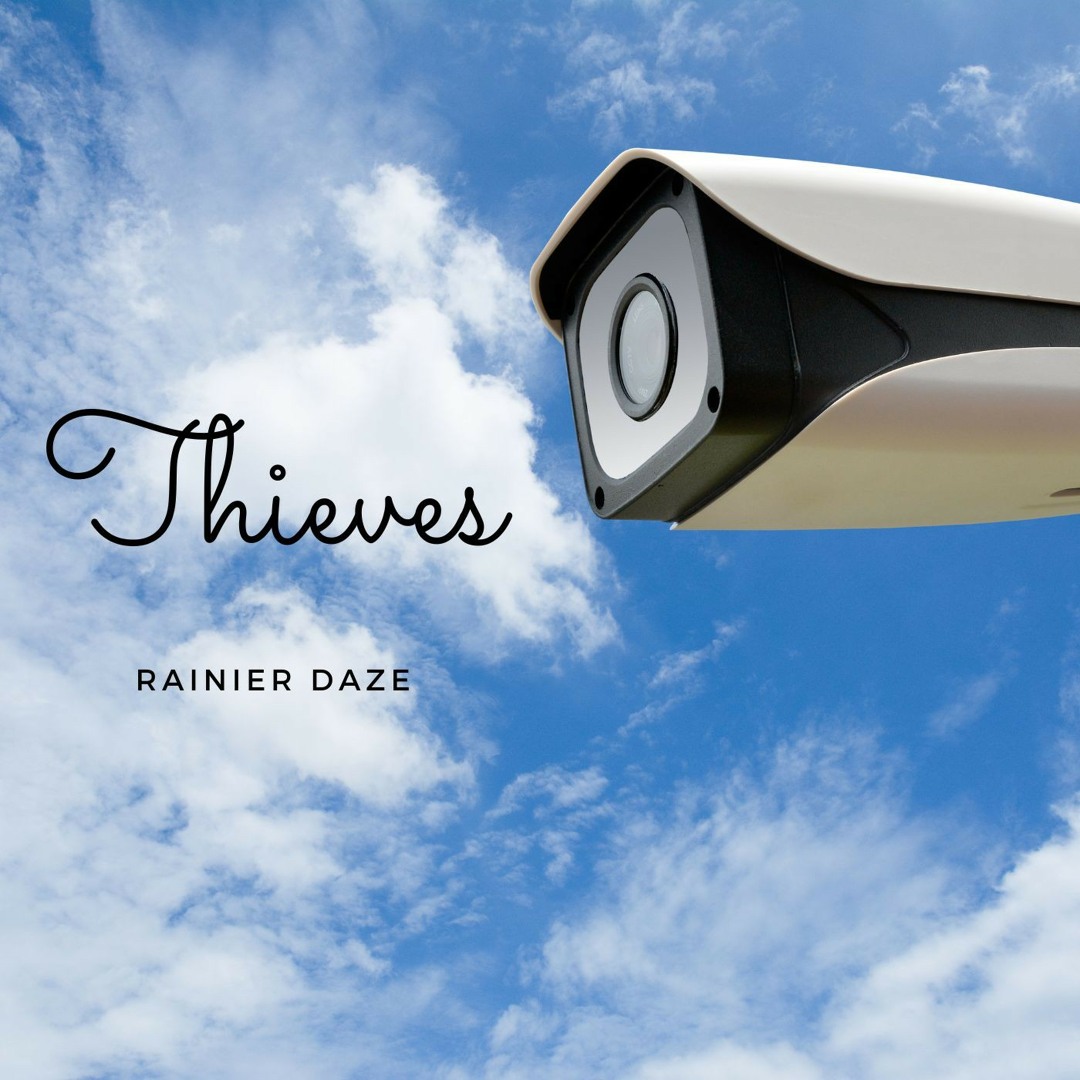 Stream Thieves by Rainier Daze | Listen online for free on SoundCloud