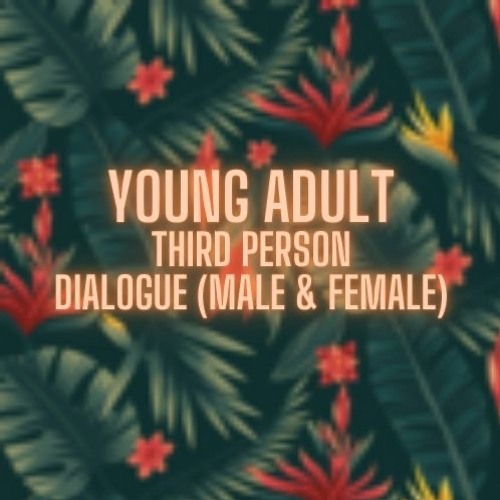 YoungAdult Dialogue(male&female)