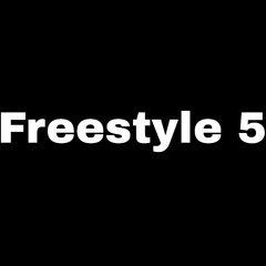 Freestyle 5 (Produced by YGOD)