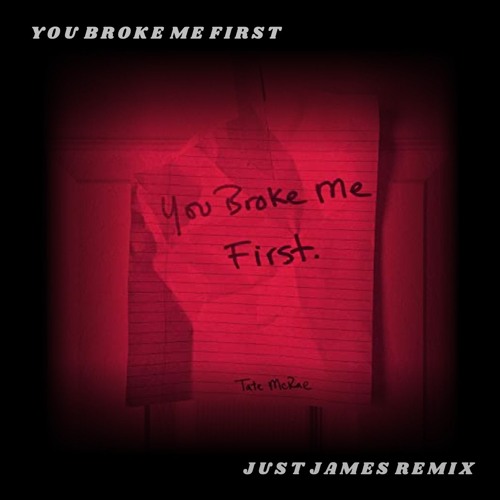 Tate McRae - you broke me first (JUST JAMES Remix)