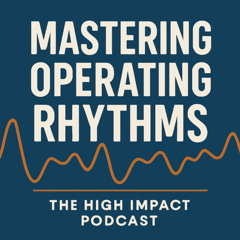 Mastering Organisational Operating Rhythms