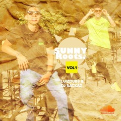 Sunny Roots Vol1 by LuizDubs & DJ Rackaz