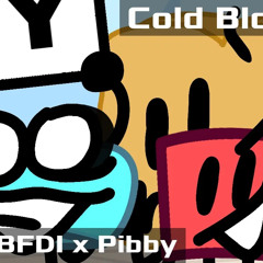 FNF x BFDI x Pibby Concept Vs. Bracelety || Cold Blooded
