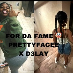 For da fame PRETTYFACE X D3LAY