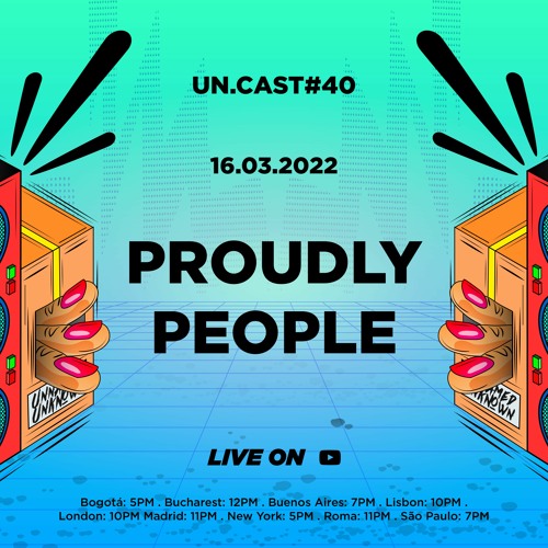 Un.Cast #40 - Proudly People