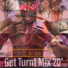 Get Turnt Mix 20' (Hip-Hop/Drill/Uk Rap/Afro-Swing) by DJ Abz_baby
