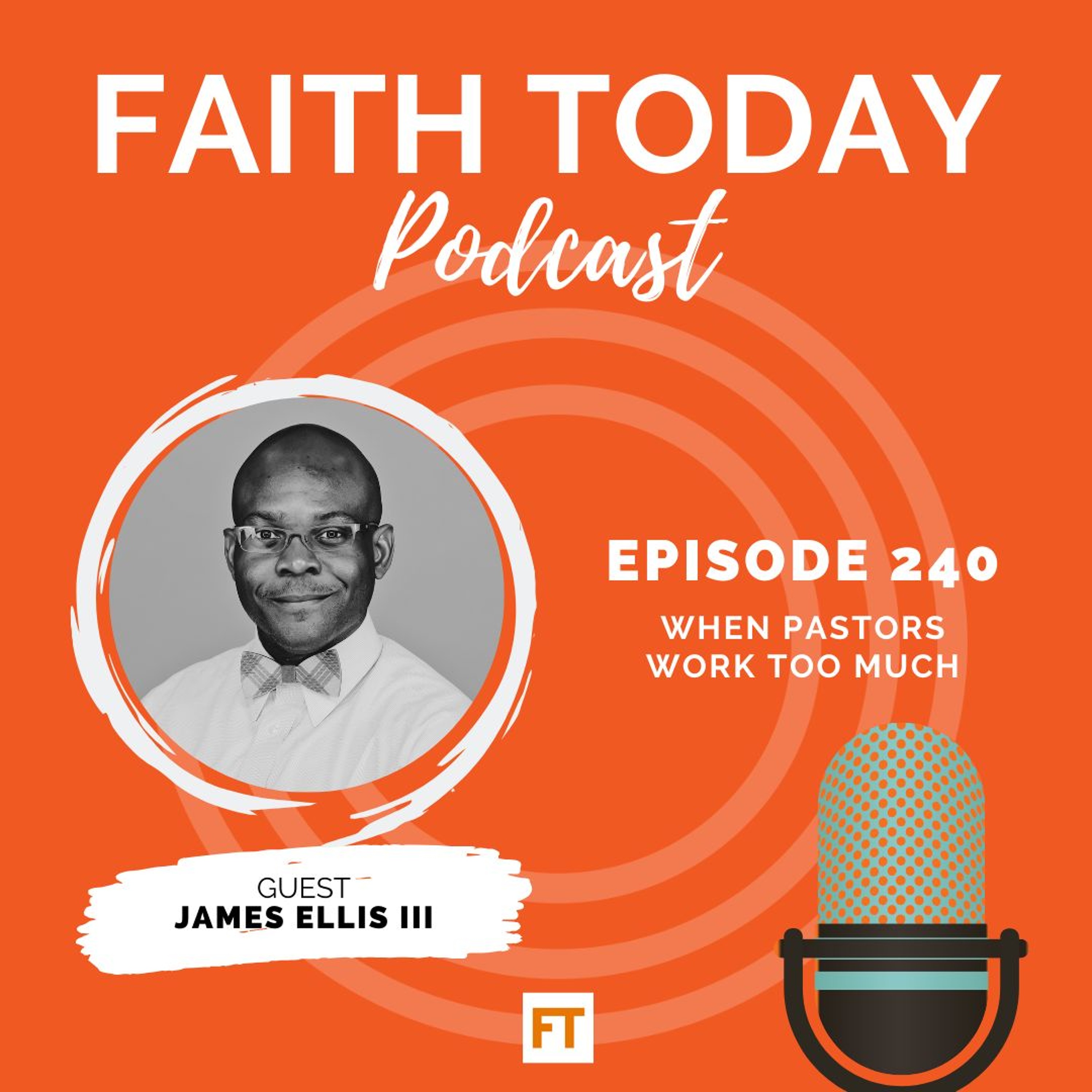 The Faith Today Podcast