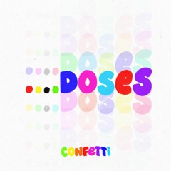 Doses
